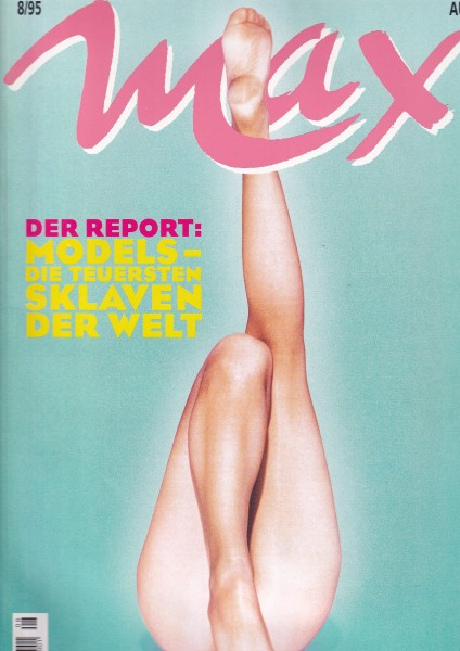 Max - Das Lifestyle-Magazin, 1995-08, Models - Die teuersten Sklaven der Welt