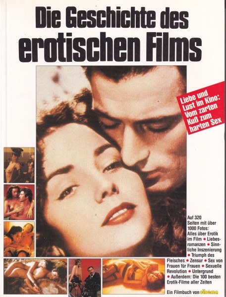 Cinema Filmbuch - Die Geschichte des erotischen Films