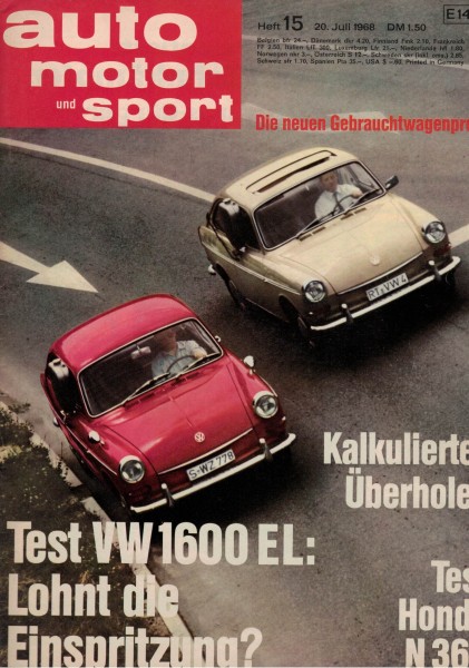 Auto Motor und Sport 1968 Heft 15 - 20.07.1968 - VW 1600 EL, Honda N 360