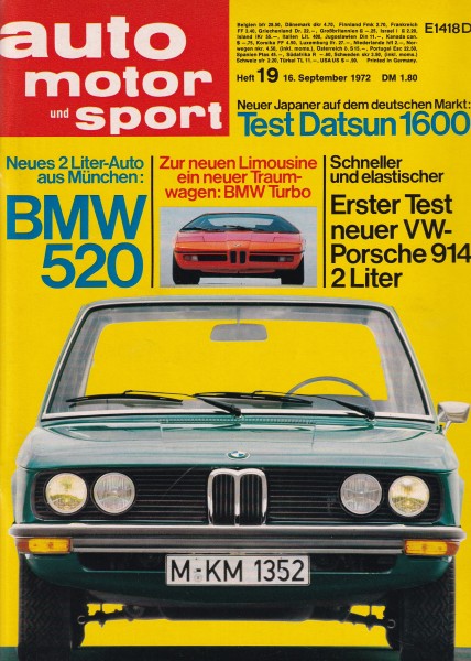 Auto Motor und Sport 1972 Heft 19 - 16.09.1972 - BMW 520, Datsun 1600, VW-Porsche 914/2 Liter