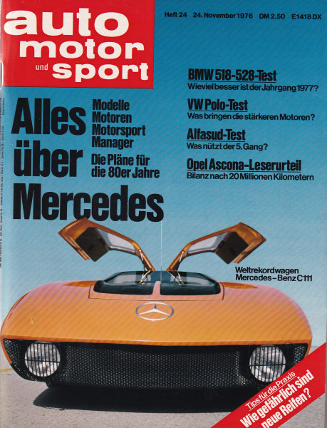 Auto Motor und Sport 1976 Heft 24 - 24.11.1976 - BMW 518, Mercedes-Benz C111