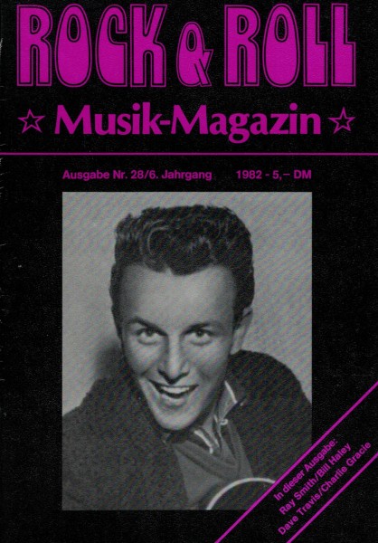 Rock & Roll Musik Magazin - Heft 28 - 1982 - Ray Smith, Bill Haley, Dave Travis