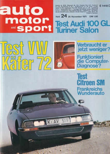 Auto Motor und Sport 1971 Heft 24 - 20.11.1971 - Fiat 128 Coupé, Citroen SM, Saab 99 E, Audi 100 GL