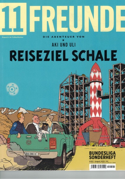 11 Freunde - Heft Nr. 201 - 08 August 2018 - Sonderausgabe Saison 2018/19