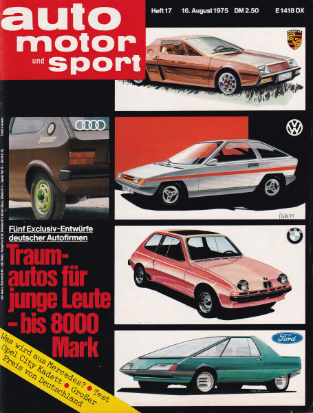 Auto Motor und Sport 1975 Heft 17 - 16.08.1975 - Opel Kadett City, Buick Century Regal, Fiat 128 3P