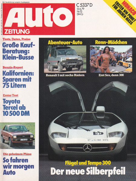 Auto Zeitung 1979 Heft 13 - 13.06.1979 - Toyota Tercel, Mercedes 300 Silberpfeil