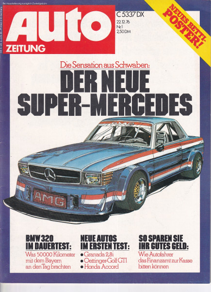 Auto Zeitung 1977 Heft 1 - 22.12.1976 - BMW 320, Ford Granada 2,8i, Oettinger-Golf GTI, Honda Accord