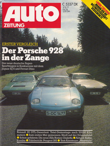 Auto Zeitung 1977 Heft 24 - 17.11.1977 - Renault 20 GTL, Alfa Romeo Giulietta, Porsche 928