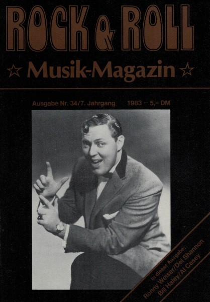 Rock & Roll Musik Magazin - Heft 34 - 1983 - Ronny Weiser, Del Shannon, Bill Haley, Al Casey