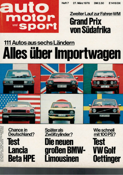 Auto Motor und Sport 1976 Heft 07 - 27.03.1976 - Lancia Beta HPE, VW Golf Oettinger