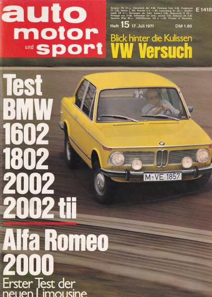 Auto Motor und Sport 1971 Heft 15 - 17.07.1971 - Alfa Romeo 2000, BMW 1602, BMW 1802